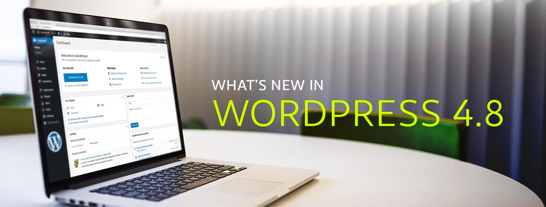 WordPress 4.8 introduces exemplary features to its users