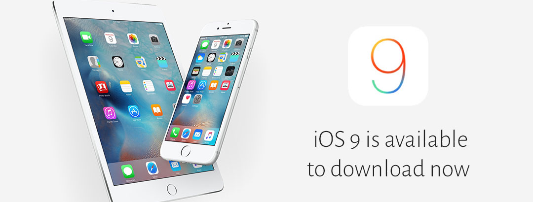 iOS 9 is available for iPhone, iPad and iPod Touch users
