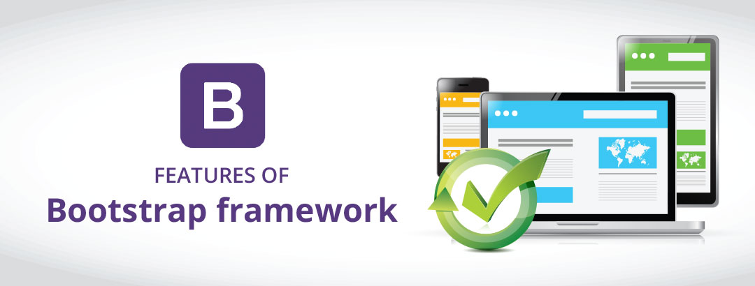Reasons to choose the Bootstrap CSS framework