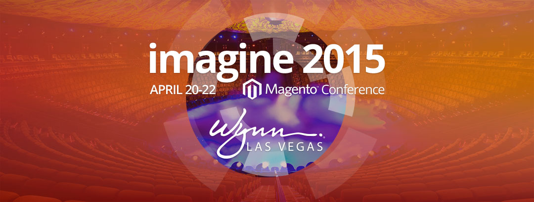 Meet us at Magento’s Imagine Commerce 2015 at Las Vegas