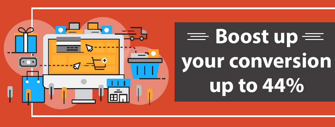 Express checkout and website modifications can boost conversion rate by 44%