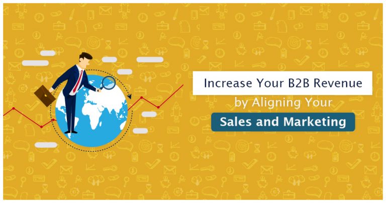 Increase B2B Sales By Aligning Your Sales And Marketing - KrishaWeb