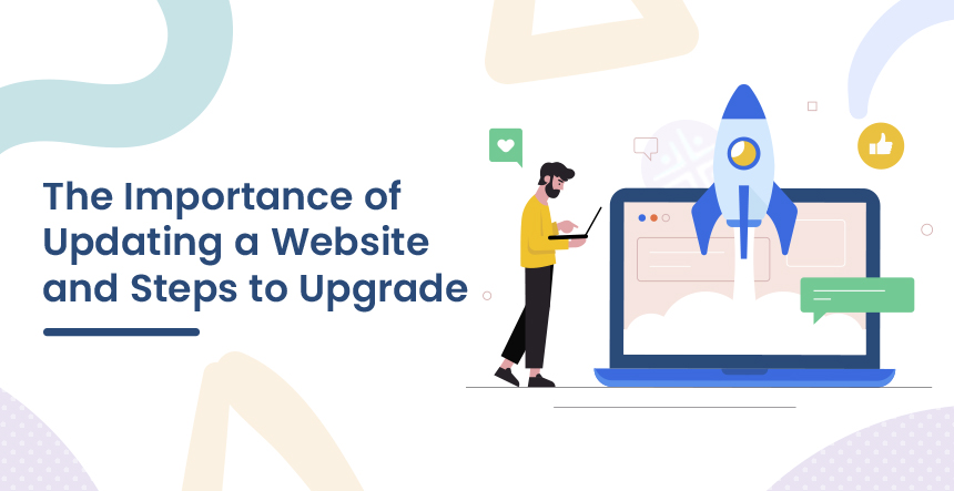 Importance of Updating a Website and Steps to Upgrade 