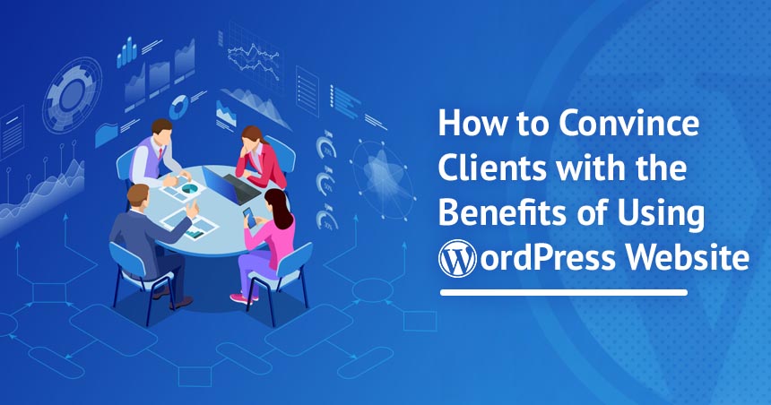 Benefits of WordPress for Website Development