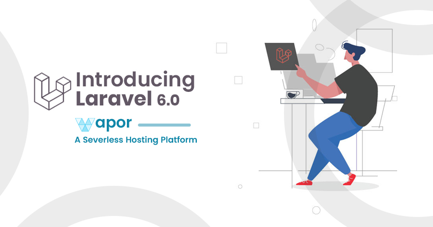 Introducing Laravel Vapor (Laravel v6.0), A Serverless Hosting Platform