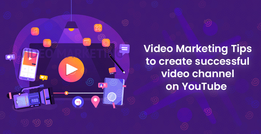 Video Marketing Tips for YouTube Optimization