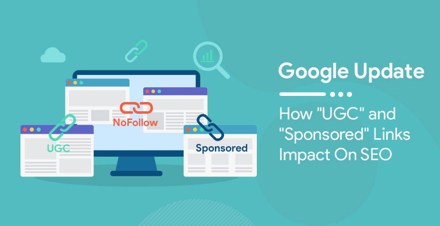 Google NoFollow Links Update: How UGC and Sponsored Links Impact SEO