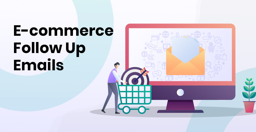 Follow Up Email Examples for E-commerce