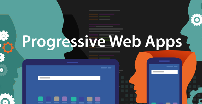 Progressive Web Apps