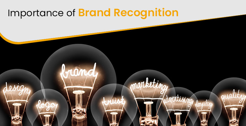 Importance of Brand Recognition