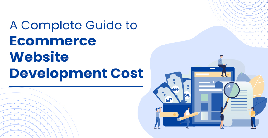 Ecommerce Website Development Cost