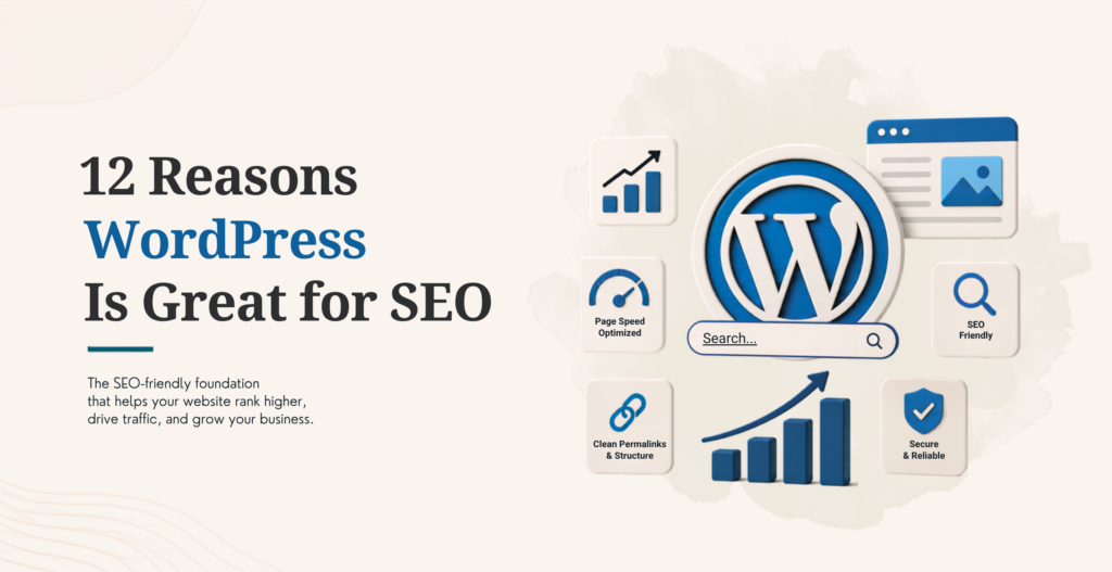 12 Reasons WordPress Is Great for SEO