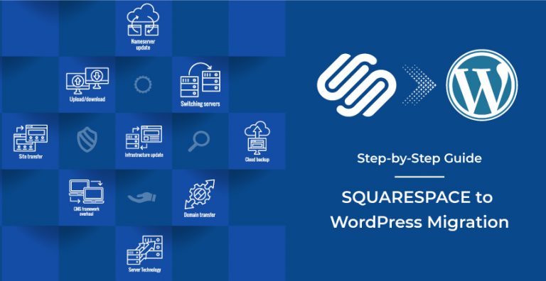 SQUARESPACE to WordPress Migration Guide 2023 - KrishaWeb
