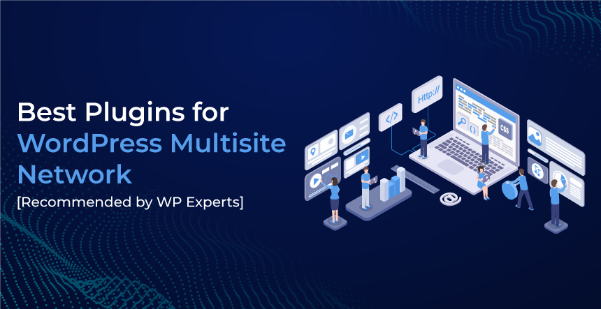 Best WP Plugins for Multisite Networks