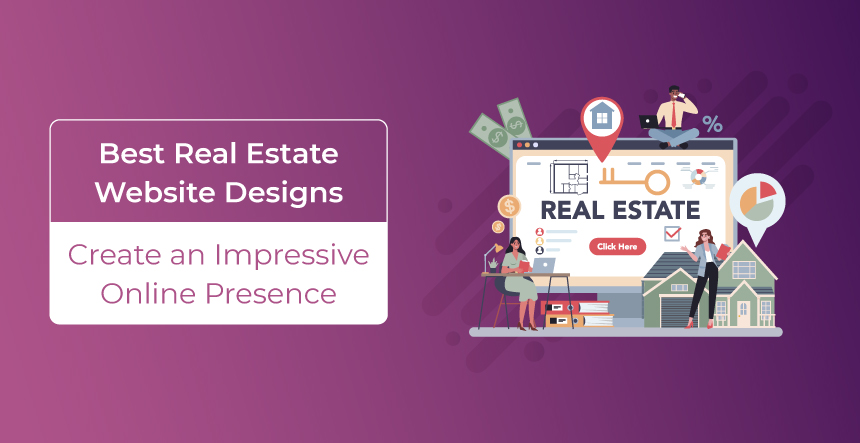 Best Real Estate Website Designs for an Impressive Online Presence