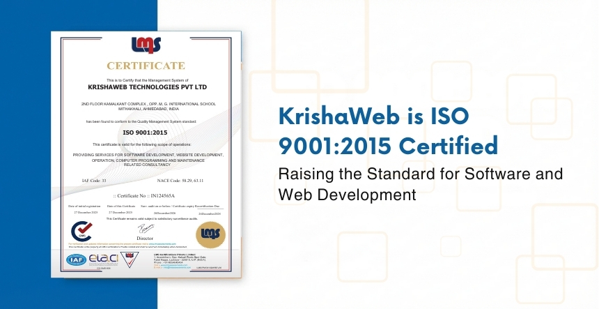 KrishaWeb Achieves ISO 9001:2015 Certification: A New Benchmark for Quality-Driven Development