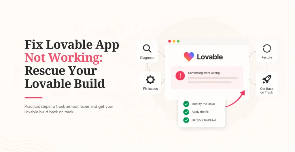Fix Lovable App Not Working Rescue Your Lovable Build